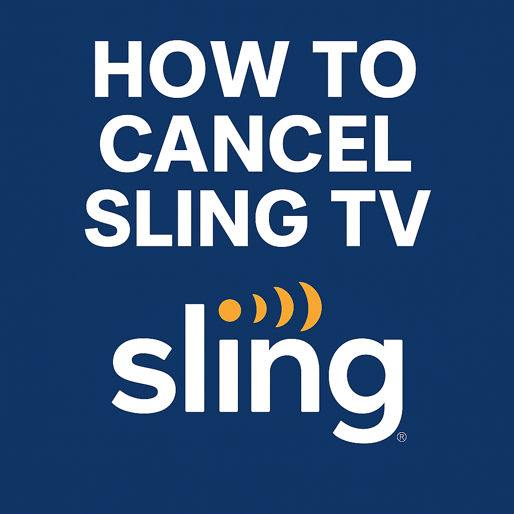 How to cancel Sling TV